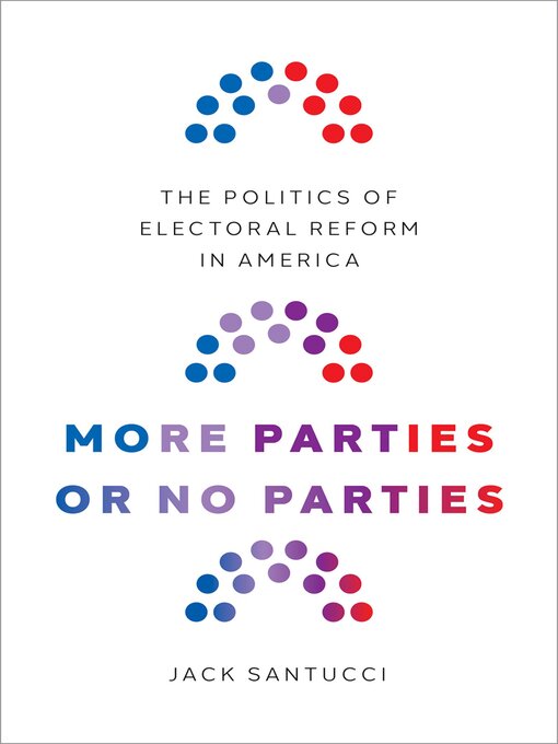 Title details for More Parties or No Parties by Jack Santucci - Available